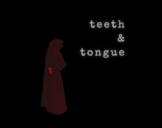 Teeth & Tongue
